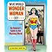 What Would Wonder Woman Do?: An Amazon's Guide to the Working World