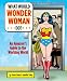 What Would Wonder Woman Do?: An Amazon's Guide to the Working World
