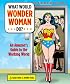 What Would Wonder Woman Do?: An Amazon's Guide to the Working World