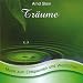 Tr�ume - Sanfte Musik zum Entspannen und Wohlf�hlen