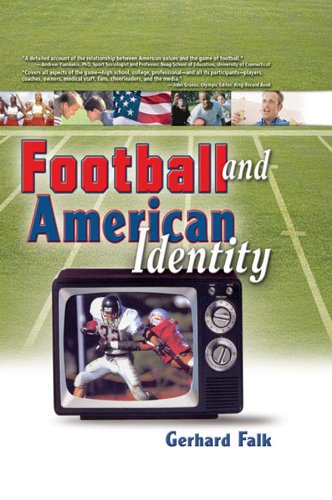 Football and American Identity (Contemporary Sports Issues)