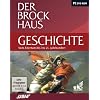 Der Brockhaus Geschichte - Vom Altertum bis ins 21. Jahrhundert