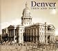Denver Then & Now (Then & Now (Thunder Bay Press))