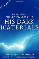 The Science of Philip Pullman's His Dark Materials