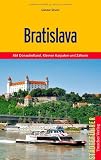 book cover Bratislava: Rundgänge durch die slowakische Hauptstadt: Mit Donautiefland, Kleinen Karpaten und Záhorie - Author