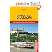 Bratislava: Rundg�nge durch die slowakische Hauptstadt: Mit Donautiefland, Kleinen Karpaten und Z�horie