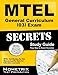 MTEL General Curriculum (03) Exam Secrets Study Guide: MTEL Test Review for the Massachusetts Tests for Educator Licensure