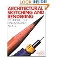 Architectural Sketching Rendering Techniques Designers