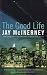 The Good Life (Paperback)