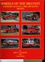 Wheels of the bravest: A history of FDNY fire apparatus, 1865-1992
