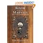 Room of Marvels: A Novel