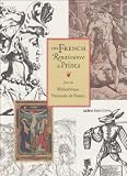 The French Renaissance in Prints from the Bibliotheque Nationale de France