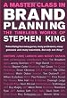 A Master Class in Brand Planning: The Timeless Works of Stephen King