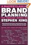 A Master Class in Brand Planning: The Timeless Works of Stephen King