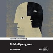 Dobbeltgængeren [The Double] | [Fjodor M. Dostojevskij]