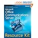 Microsoft Office Communications Server 2007 Resource Kit