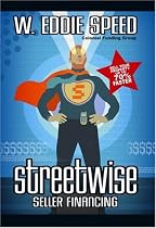 Streetwise Seller Financing: Sell Your Property up to 70% Faster