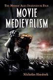 Movie Medievalism