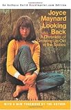 Buy : Looking Back: A Chronicle of Growing Up Old in the Sixties