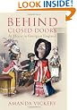 Behind Closed Doors: At Home in Georgian England