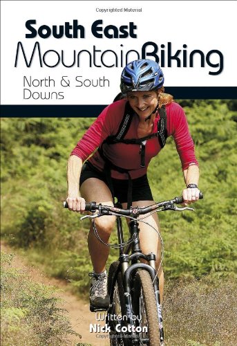 South East Mountain Biking: North and South Downs