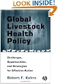 Global Livestock Health Policy: Challenges, Opportunities, and Strategies for Effective Action