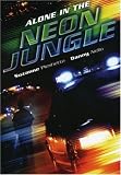 Alone in the Neon Jungle [DVD] [Region 1] [US Import] [NTSC]
