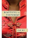 Image of Beautiful as Yesterday: A Novel