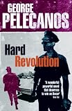 Hard Revolution: A Novel (Pelecanos, George)