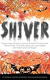 Shiver : a Halloween short story collection