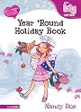 The Year `Round Holiday Book (Young Women of Faith Library, Book 9)