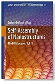 Self-Assembly of Nanostructures: The INFN Lectures, Vol. III (Lecture Notes in Nanoscale Science and Technology)