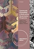 Community counseling : a multicultural-social justice perspective
