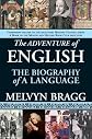 The Adventure of English: The Biography of a Language