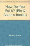 How do you eat it?