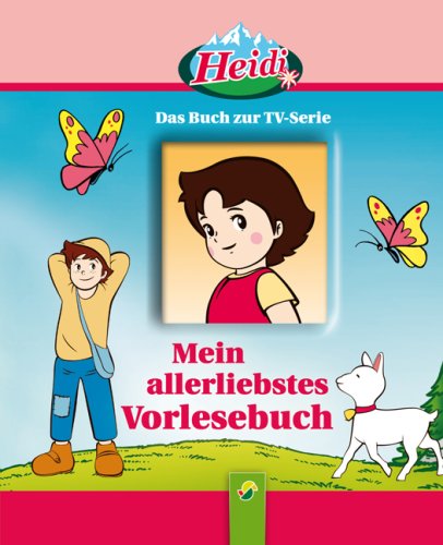 Produkt-Bild: Heidi - Mein allerliebstes Vorlesebuch