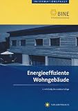 Produkt-Bild: Energieeffiziente Wohngeb&auml;ude: BINE-Informationspaket