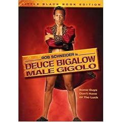 Deuce Bigalow: Male Gigolo by Assumed Identity Comedies