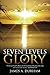 Seven Levels of Glory