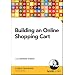Building an Online Shopping Cart