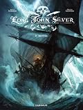 Long John Silver, Tome 2 : Neptune