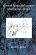 All Tooth Fairies Are Hamsters: Tales From An Old Man
