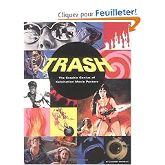 Trash: The Graphic Genius of Xploitation Movie Posters