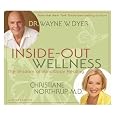 Inside-Out Wellness: The Wisdom of Mind/Body Healing