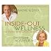 Inside-Out Wellness: The Wisdom of Mind/Body Healing