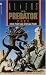 Books : Prey (Aliens Vs. Predator, Book 1)