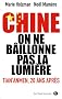 Chine, on ne b�illonne pas la lumi�re