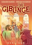 Die Giblinge 3 - Die Reise nach Lemonien - Roland Kaiser, Georg Babetzky