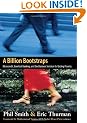 A Billion Bootstraps: Microcredit, Barefoot Banking, and The Business Solution for Ending Poverty