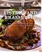 Bistros and Brasseries: Recipes and Reflections on Classic Cafe Cooking (The Culinary Institute of America Dining Series) (The Culinary Institute of America Dining Series)